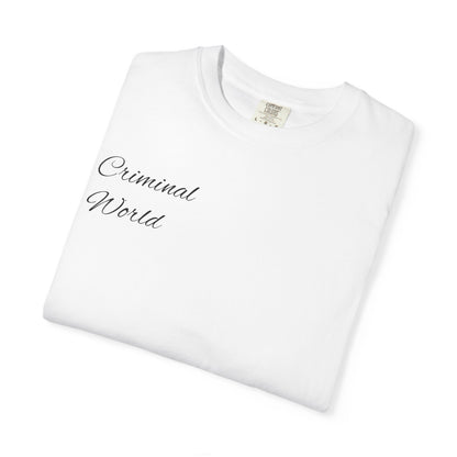 Criminal World "History is written by the ones who break the rules" Graphic T-Shirt