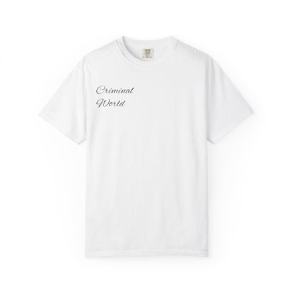 Criminal World "History is written by the ones who break the rules" Graphic T-Shirt
